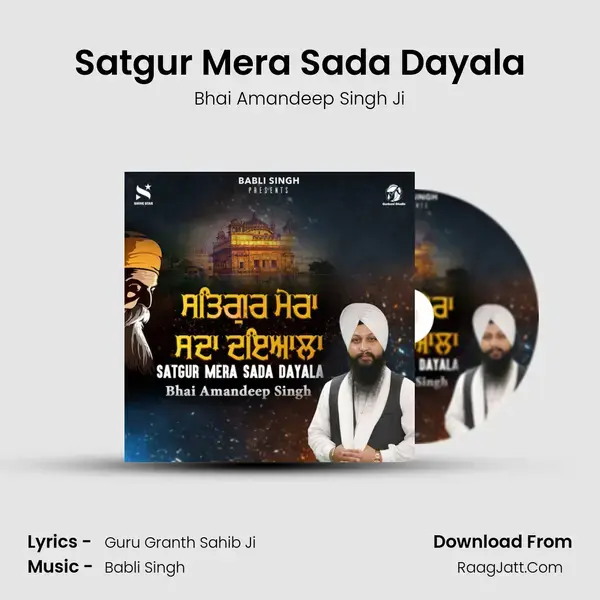 Satgur Mera Sada Dayala mp3 song