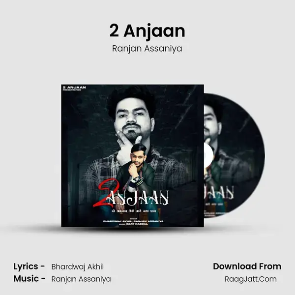 2 Anjaan mp3 song