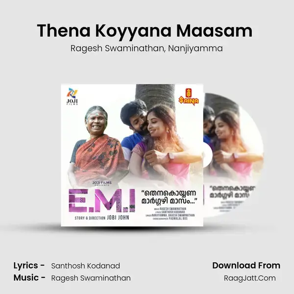 Thena Koyyana Maasam (From EMI) mp3 song