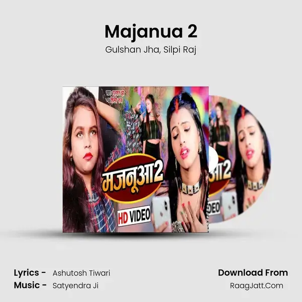 Majanua 2 Song mp3 | Gulshan Jha