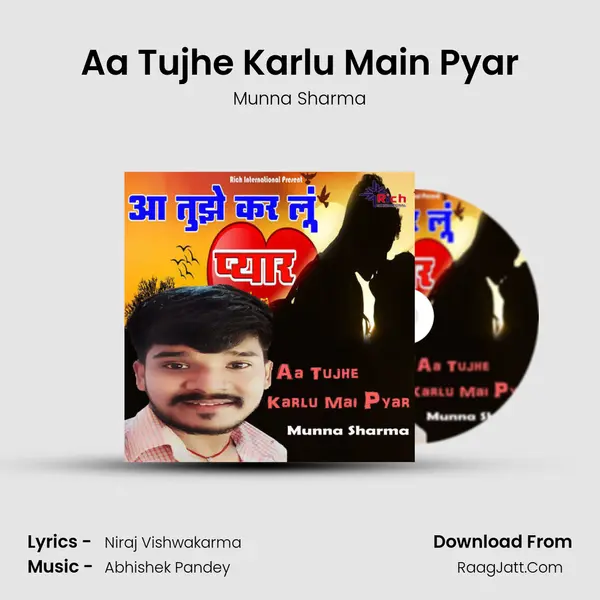 Aa Tujhe Karlu Main Pyar mp3 song