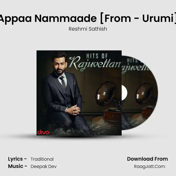 Appaa Nammaade [From - Urumi] Song mp3 | Reshmi Sathish