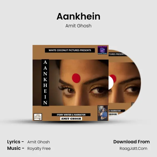 Aankhein Song mp3 | Amit Ghosh