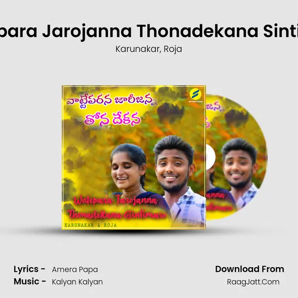 Watepara Jarojanna Thonadekana Sintimaro mp3 song