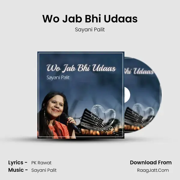 Wo Jab Bhi Udaas mp3 song