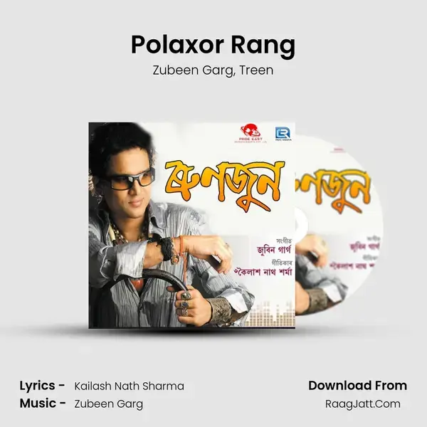 Polaxor Rang Song mp3 | Zubeen Garg