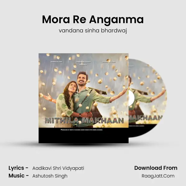 Mora Re Anganma Song mp3 | vandana sinha bhardwaj