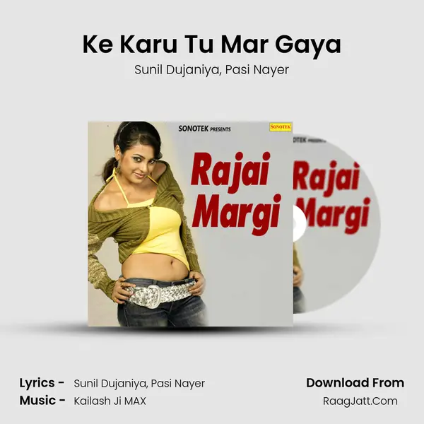 Ke Karu Tu Mar Gaya mp3 song