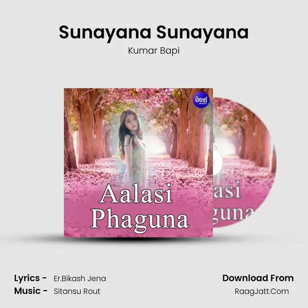 Sunayana Sunayana Song mp3 | Kumar Bapi