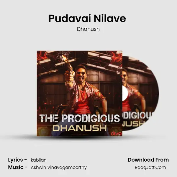 Pudavai Nilave (From - Yaadhumaagi Nindraai) Song mp3 | Dhanush