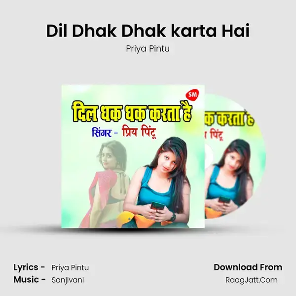 Dil Dhak Dhak karta Hai mp3 song