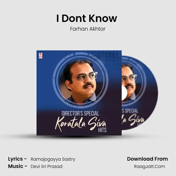 I Dont Know (From Bharat Ane Nenu) mp3 song