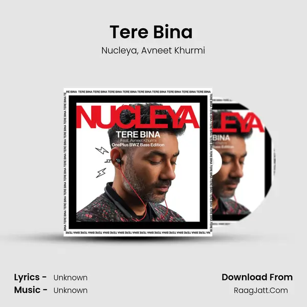 Tere Bina (OnePlus Bwz Bass Edition) mp3 song