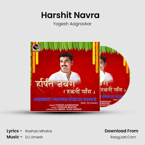 Harshit Navra (Haldi Song) (feat. Dj Umesh) mp3 song