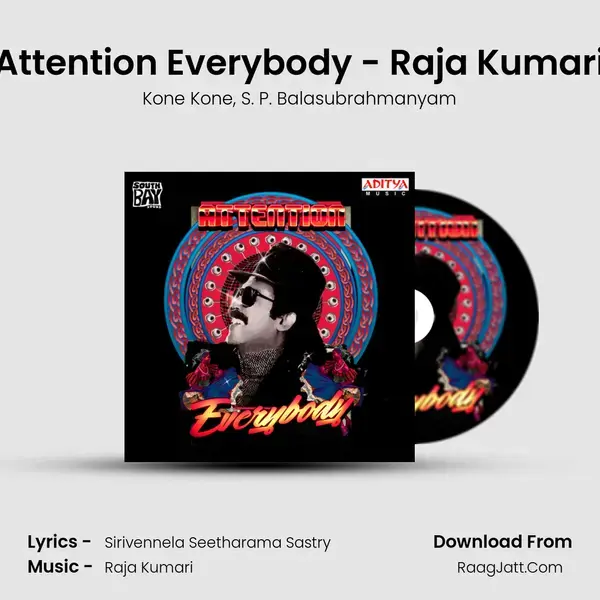 Attention Everybody - Raja Kumari mp3 song