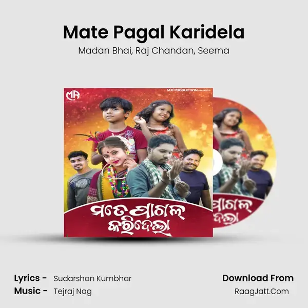 Mate Pagal Karidela Song mp3 | Madan Bhai