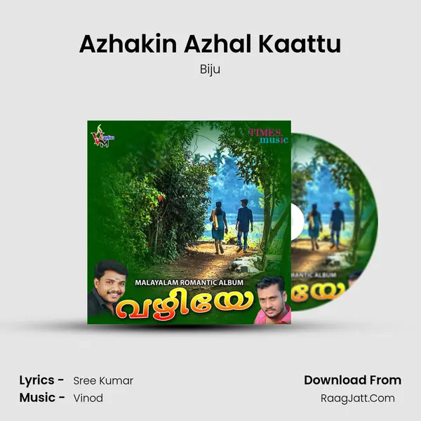 Azhakin Azhal Kaattu mp3 song