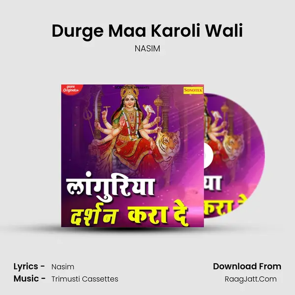 Durge Maa Karoli Wali mp3 song