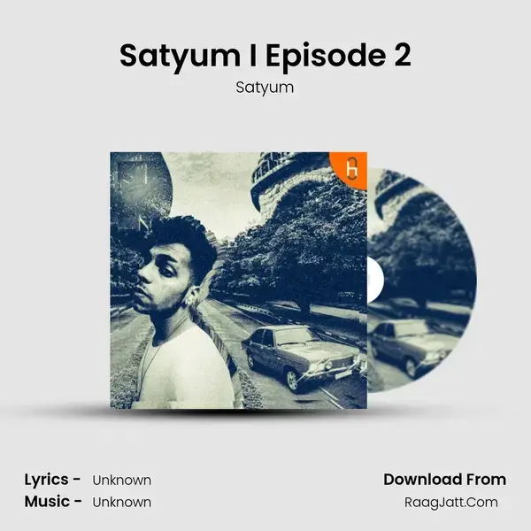 Satyum I Episode 2 mp3 song