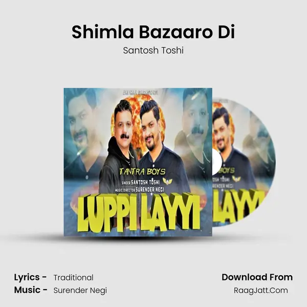 Shimla Bazaaro Di Song mp3 | Santosh Toshi