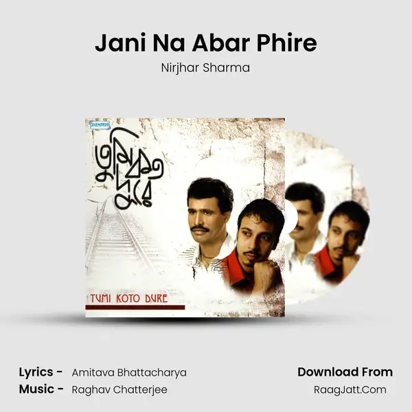 Jani Na Abar Phire mp3 song