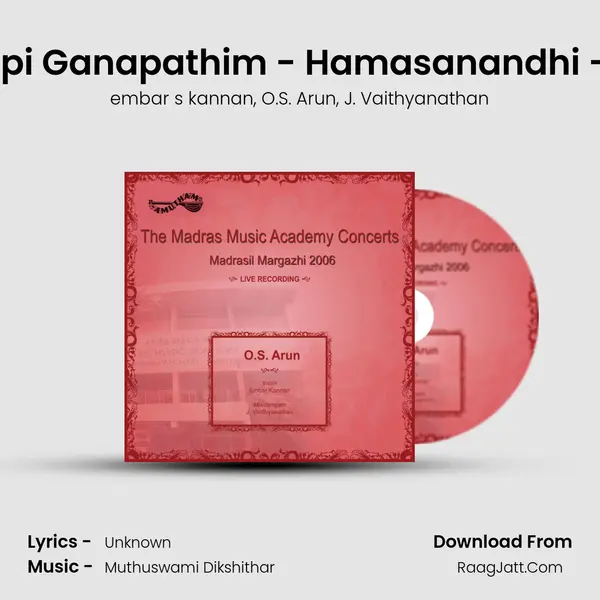 Vatapi Ganapathim - Hamasanandhi - Adi (Live) Song mp3 | embar s kannan