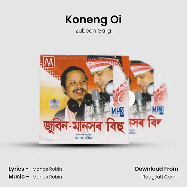 Koneng Oi Song mp3 | Zubeen Garg