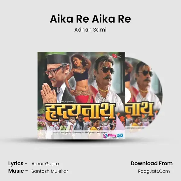 Aika Re Aika Re Song mp3 | Adnan Sami