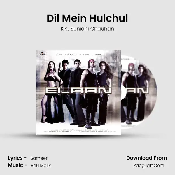 Dil Mein Hulchul Song mp3 | K.K.