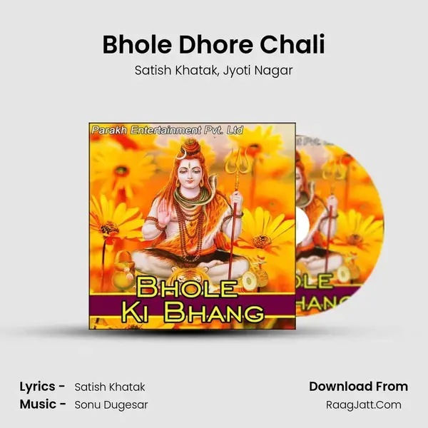 Bhole Dhore Chali mp3 song