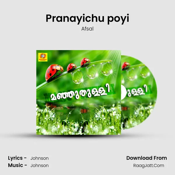 Pranayichu poyi Song mp3 | Afsal