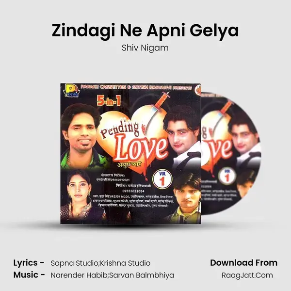 Zindagi Ne Apni Gelya Song mp3 | Shiv Nigam