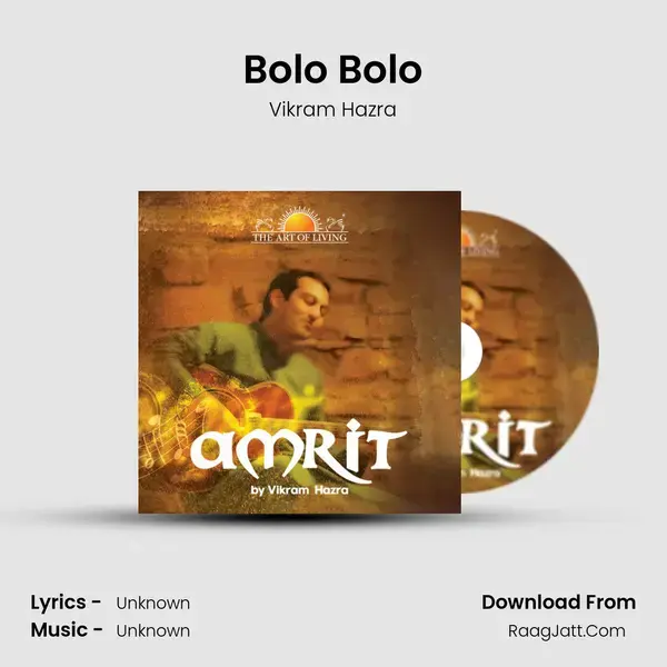 Bolo Bolo Song mp3 | Vikram Hazra