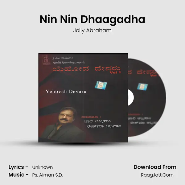 Nin Nin Dhaagadha Song mp3 | Jolly Abraham