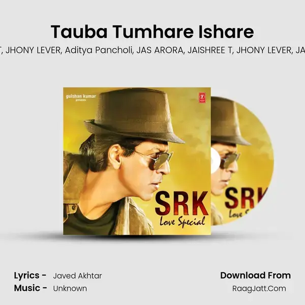 Tauba Tumhare Ishare mp3 song