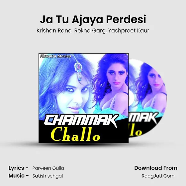 Ja Tu Ajaya Perdesi Song mp3 | Krishan Rana