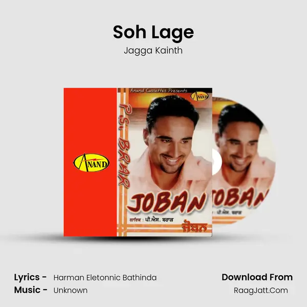 Soh Lage Song mp3 | Jagga Kainth