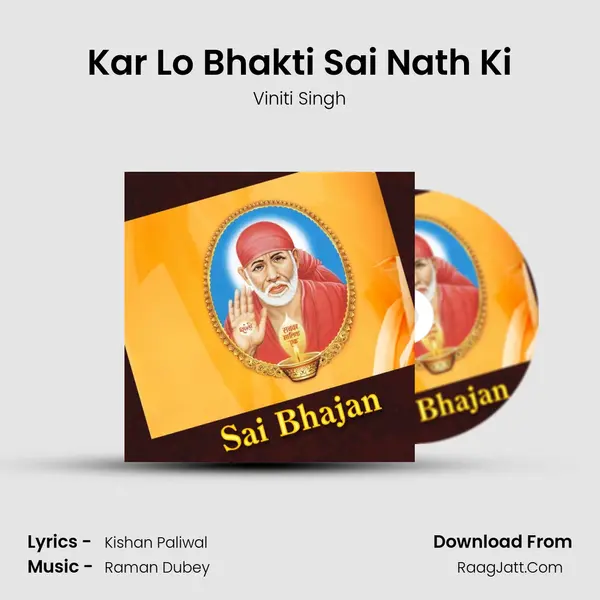 Kar Lo Bhakti Sai Nath Ki mp3 song