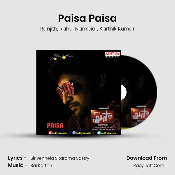 Paisa Paisa Song mp3 | Ranjith