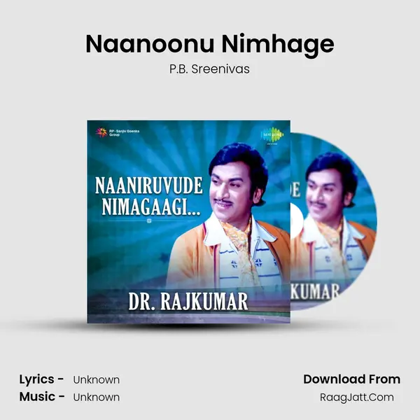 Naanoonu Nimhage Song mp3 | P.B. Sreenivas