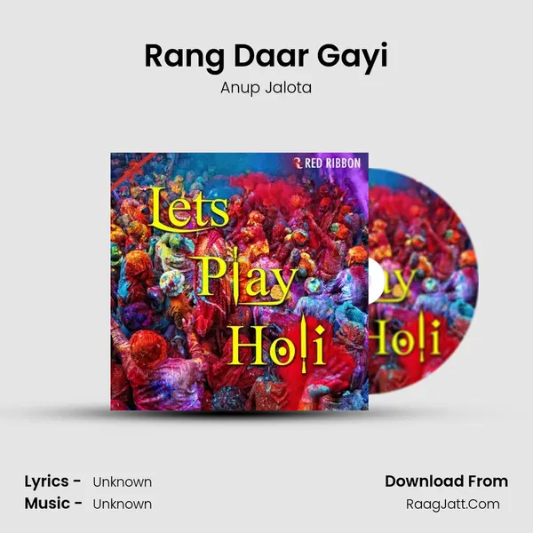 Rang Daar Gayi Song mp3 | Anup Jalota