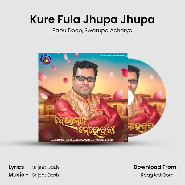 Kure Fula Jhupa Jhupa mp3 song