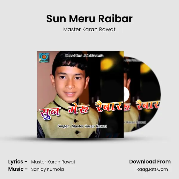 Sun Meru Raibar mp3 song