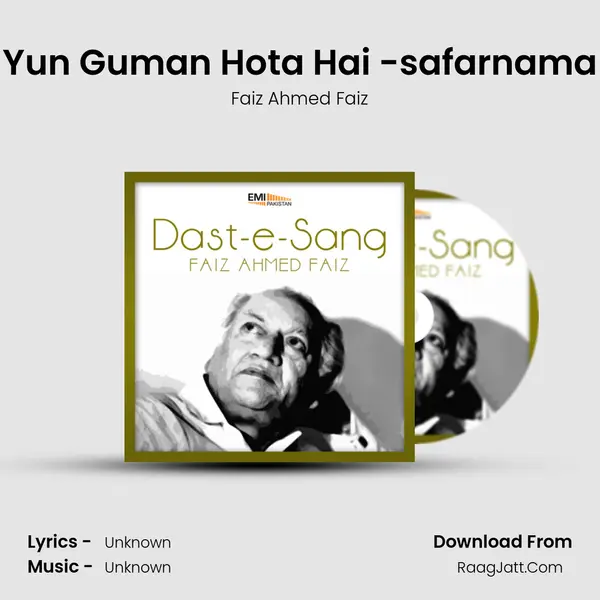 Yun Guman Hota Hai -safarnama Song mp3 | Faiz Ahmed Faiz