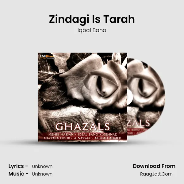 Zindagi Is Tarah Song mp3 | Iqbal Bano