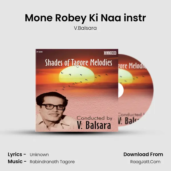 Mone Robey Ki Naa instr Song mp3 | V.Balsara