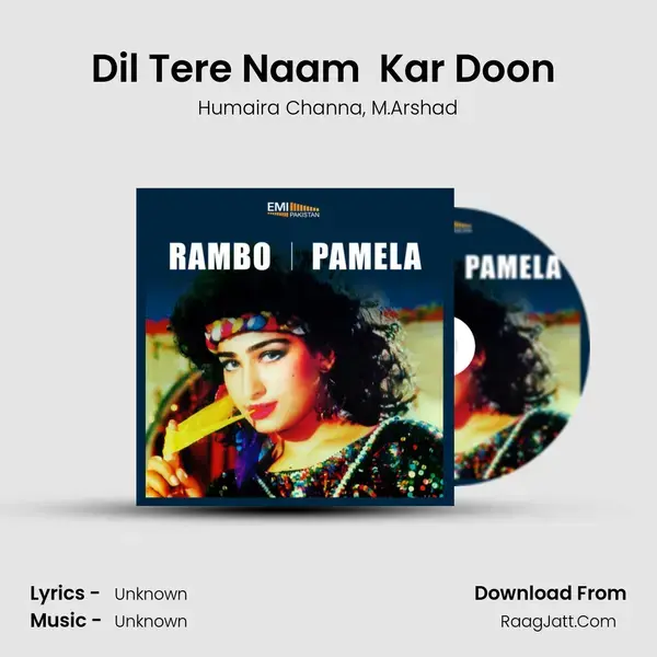 Dil Tere Naam  Kar Doon (From 