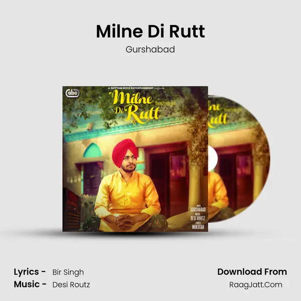 Milne Di Rutt Song mp3 | Gurshabad