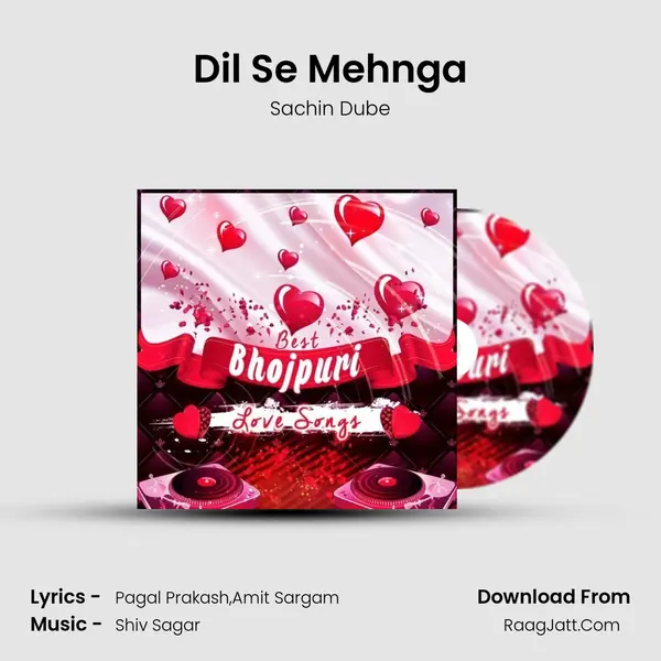 Dil Se Mehnga mp3 song