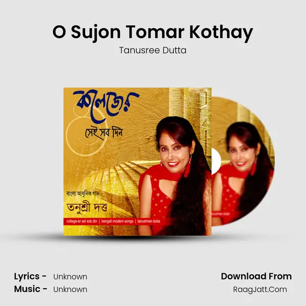 O Sujon Tomar Kothay mp3 song